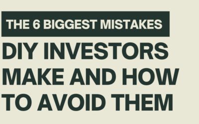The 6 Biggest Mistakes DIY Investors Make and How to Avoid Them
