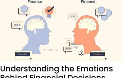 Understanding The Emotions Behind Financial Decisions